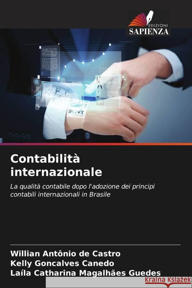 Contabilità internazionale de Castro, Willian Antônio, Goncalves Canedo, Kelly, Magalhães Guedes, Laíla Catharina 9786206588412