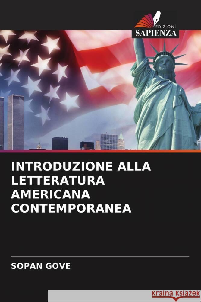 INTRODUZIONE ALLA LETTERATURA AMERICANA CONTEMPORANEA Gove, Sopan 9786206590897