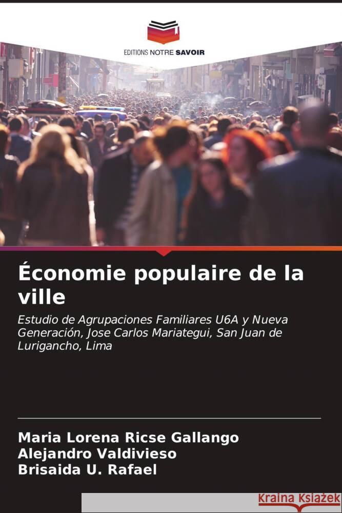 Économie populaire de la ville Ricse Gallango, Maria Lorena, Valdivieso, Alejandro, U. Rafael, Brisaida 9786206591474