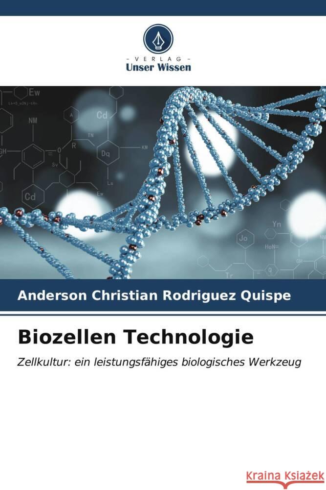 Biozellen Technologie Anderson Christian Rodr?gue 9786206592464