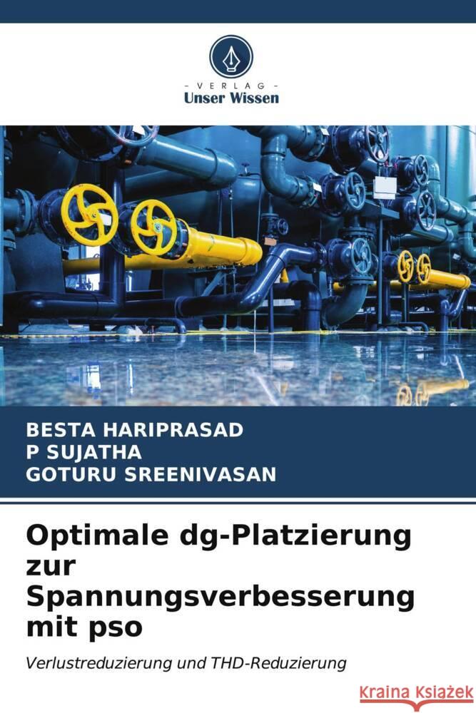 Optimale dg-Platzierung zur Spannungsverbesserung mit pso Besta Hariprasad P. Sujatha Goturu Sreenivasan 9786206593003