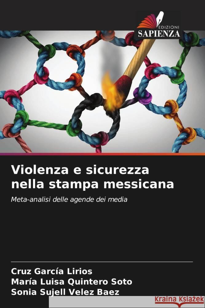 Violenza e sicurezza nella stampa messicana Cruz Garc? Mar?a Luisa Quinter Sonia Sujell Vele 9786206595403