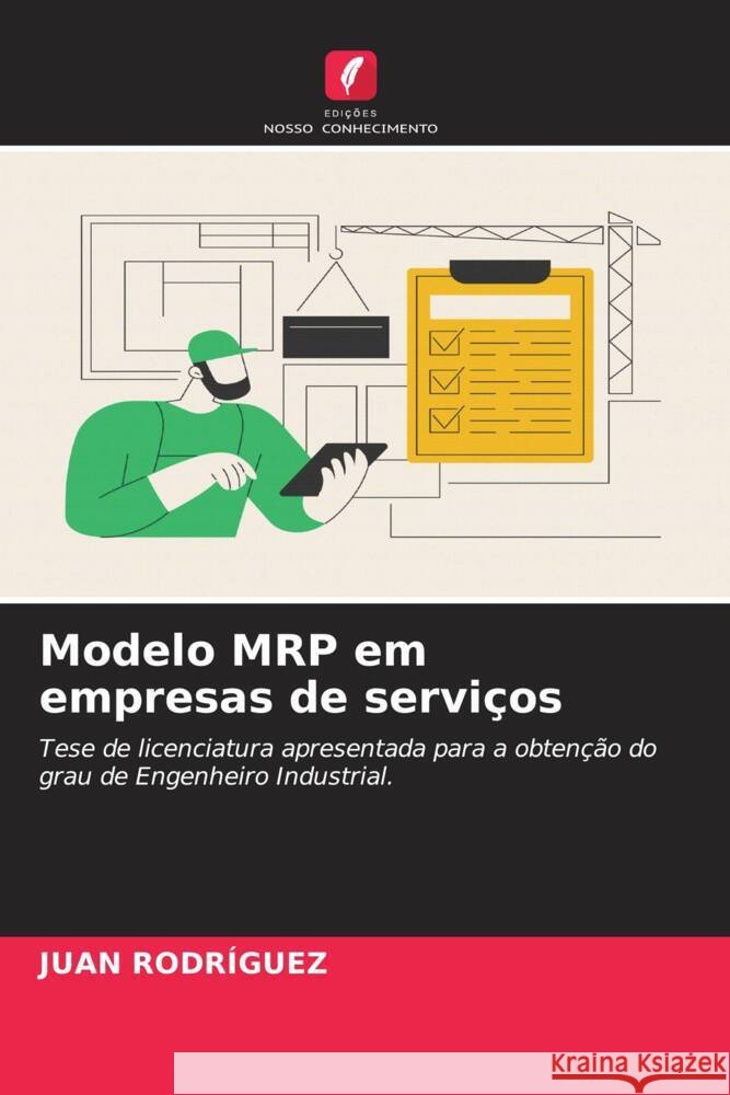 Modelo MRP em empresas de servi?os Juan Rodr?guez 9786206596868 Edicoes Nosso Conhecimento