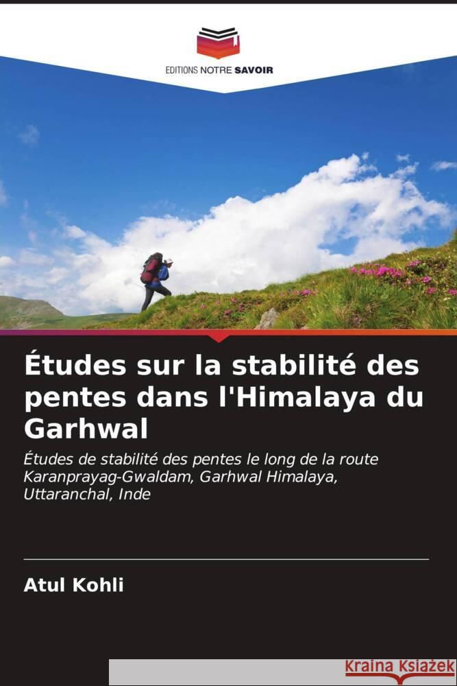 ?tudes sur la stabilit? des pentes dans l'Himalaya du Garhwal Atul Kohli 9786206598664