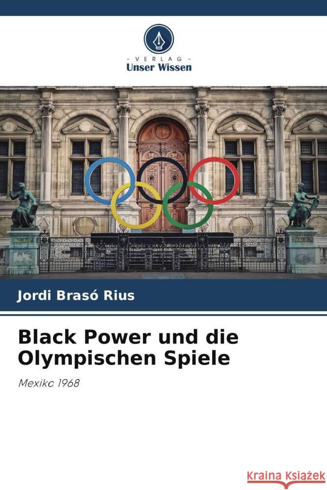 Black Power und die Olympischen Spiele Brasó  Rius, Jordi 9786206598831