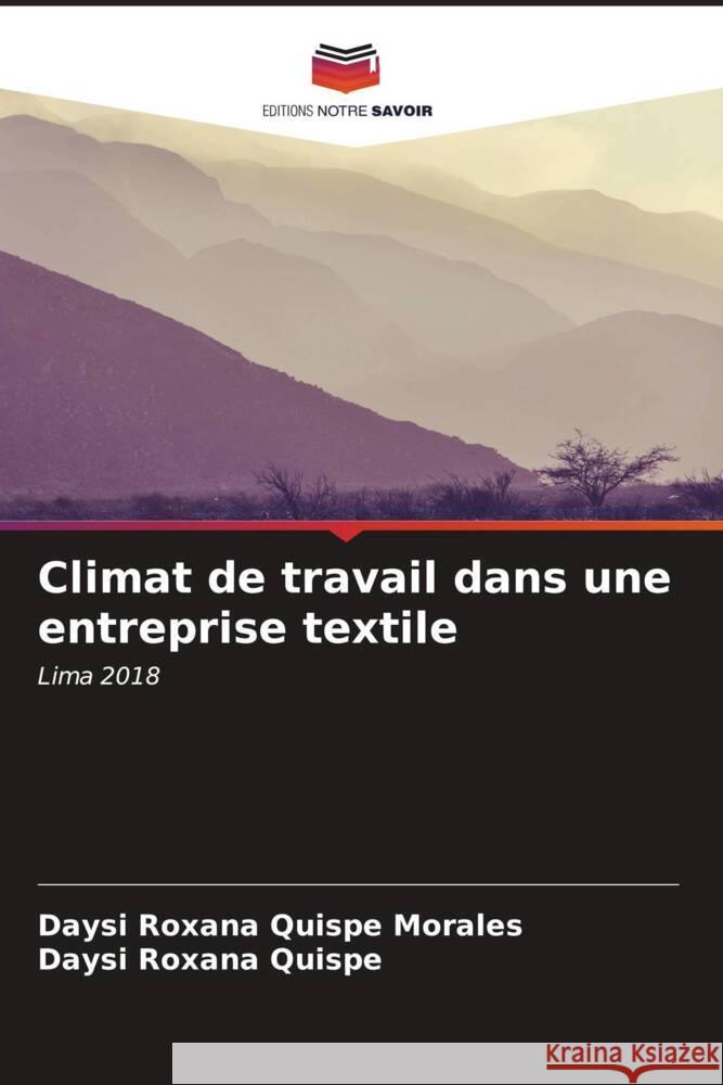 Climat de travail dans une entreprise textile Daysi Roxana Quisp Daysi Roxana Quispe 9786206599623