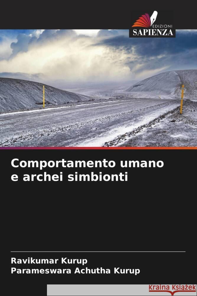 Comportamento umano e archei simbionti Ravikumar Kurup Parameswara Achuth 9786206601197 Edizioni Sapienza