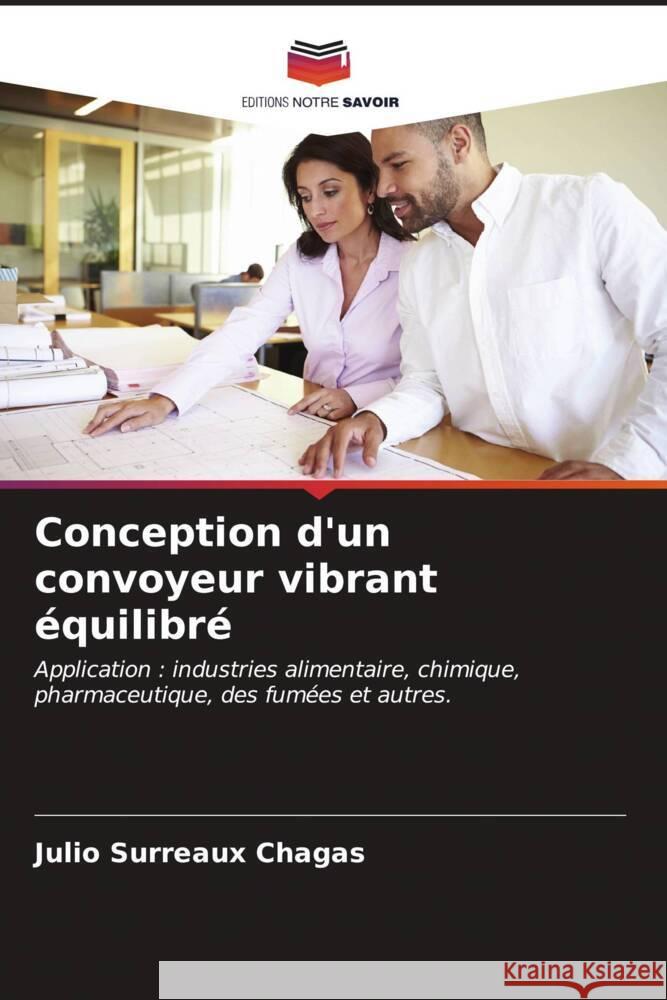 Conception d'un convoyeur vibrant équilibré Surreaux Chagas, Julio 9786206601432