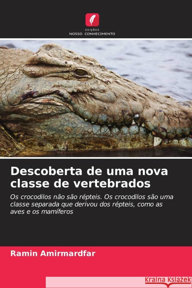 Descoberta de uma nova classe de vertebrados Amirmardfar, Ramin 9786206604532 Edições Nosso Conhecimento