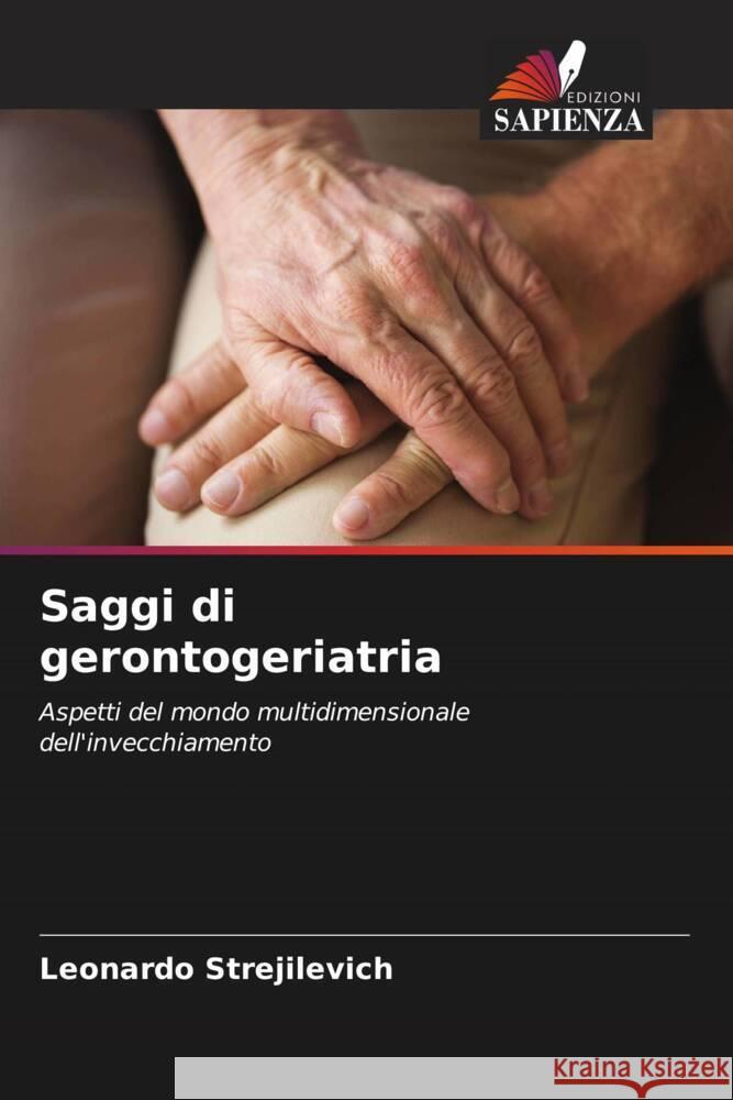 Saggi di gerontogeriatria Leonardo Strejilevich 9786206604945