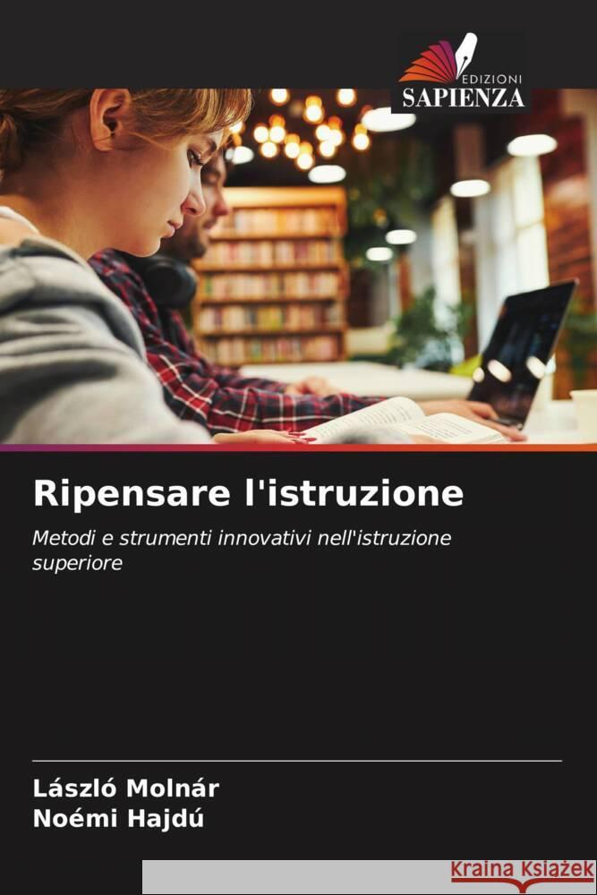 Ripensare l'istruzione L?szl? Moln?r No?mi Hajd? 9786206605805