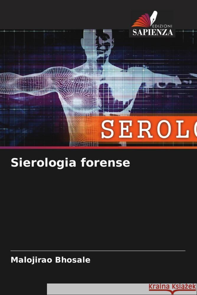 Sierologia forense Bhosale, Malojirao 9786206606802