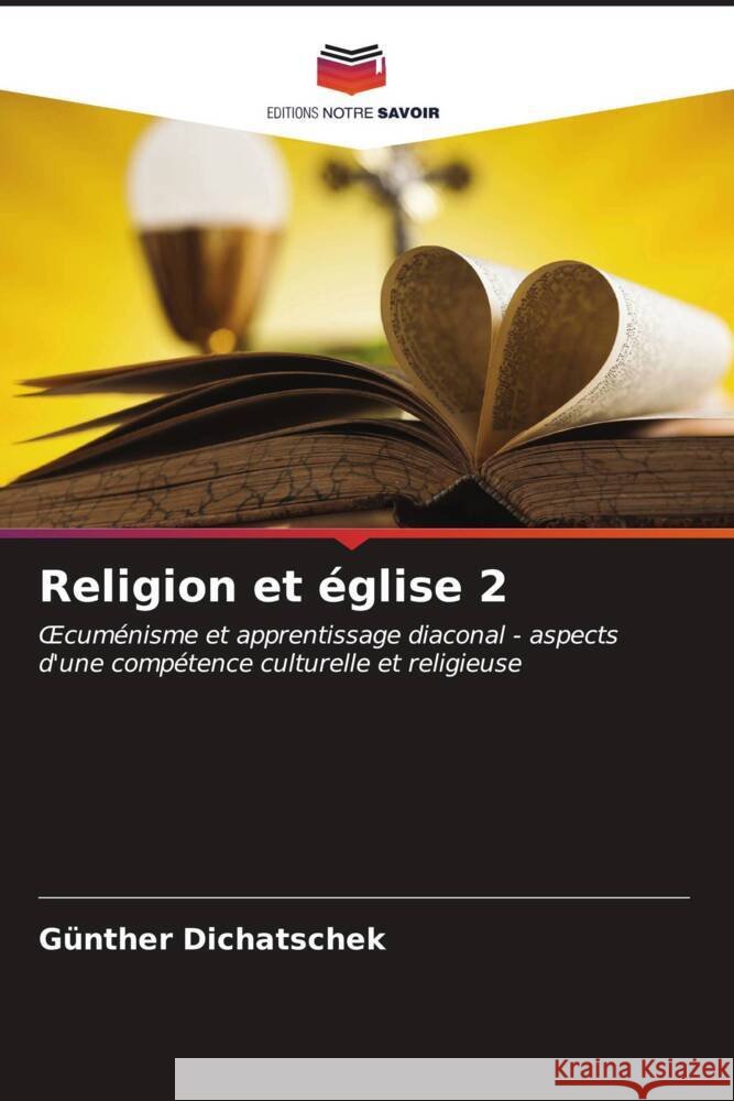 Religion et église 2 Dichatschek, Günther 9786206607540