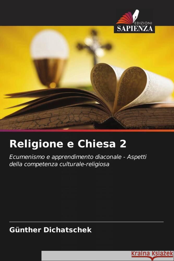 Religione e Chiesa 2 Dichatschek, Günther 9786206607601