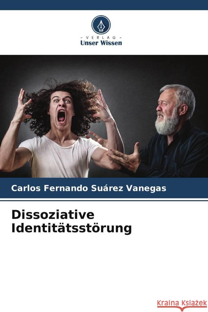 Dissoziative Identitätsstörung Suárez Vanegas, Carlos Fernando 9786206607953