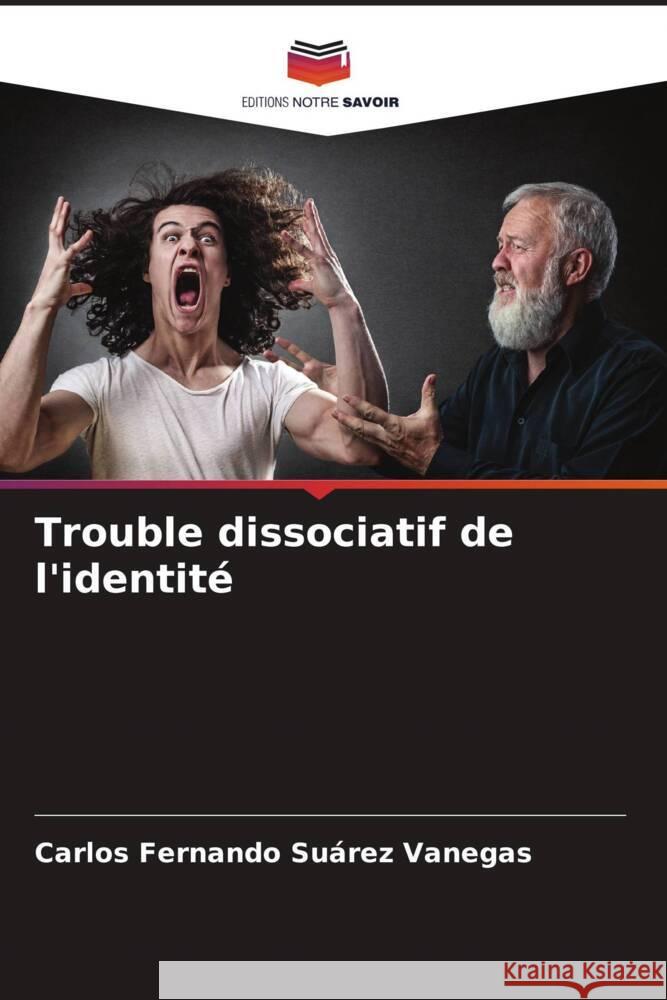 Trouble dissociatif de l'identité Suárez Vanegas, Carlos Fernando 9786206607977