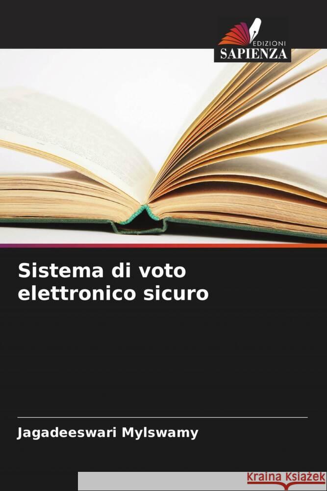 Sistema di voto elettronico sicuro Jagadeeswari Mylswamy 9786206608387