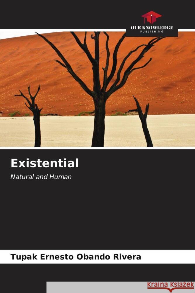 Existential Tupak Ernesto Oband 9786206611349 Our Knowledge Publishing