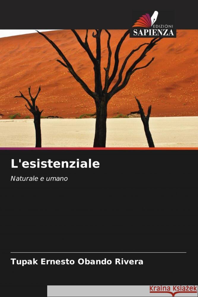 L'esistenziale Tupak Ernesto Oband 9786206611448 Edizioni Sapienza