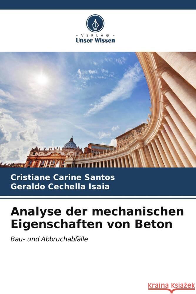 Analyse der mechanischen Eigenschaften von Beton Cristiane Carine Santos Geraldo Cechella Isaia 9786206613992