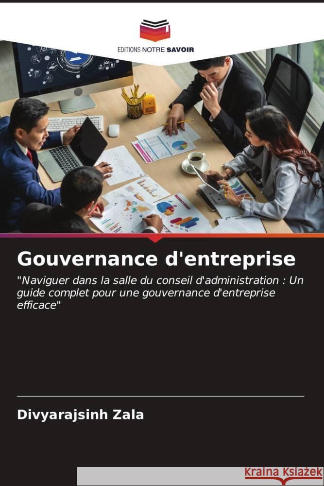 Gouvernance d'entreprise Divyarajsinh Zala 9786206615392