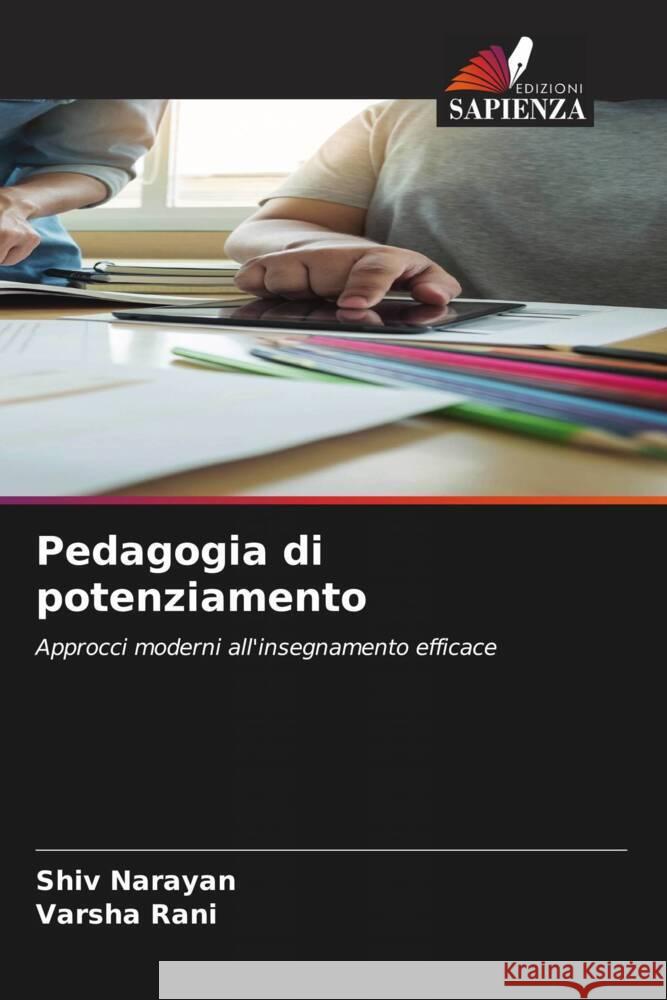 Pedagogia di potenziamento Shiv Narayan Varsha Rani 9786206616603 Edizioni Sapienza