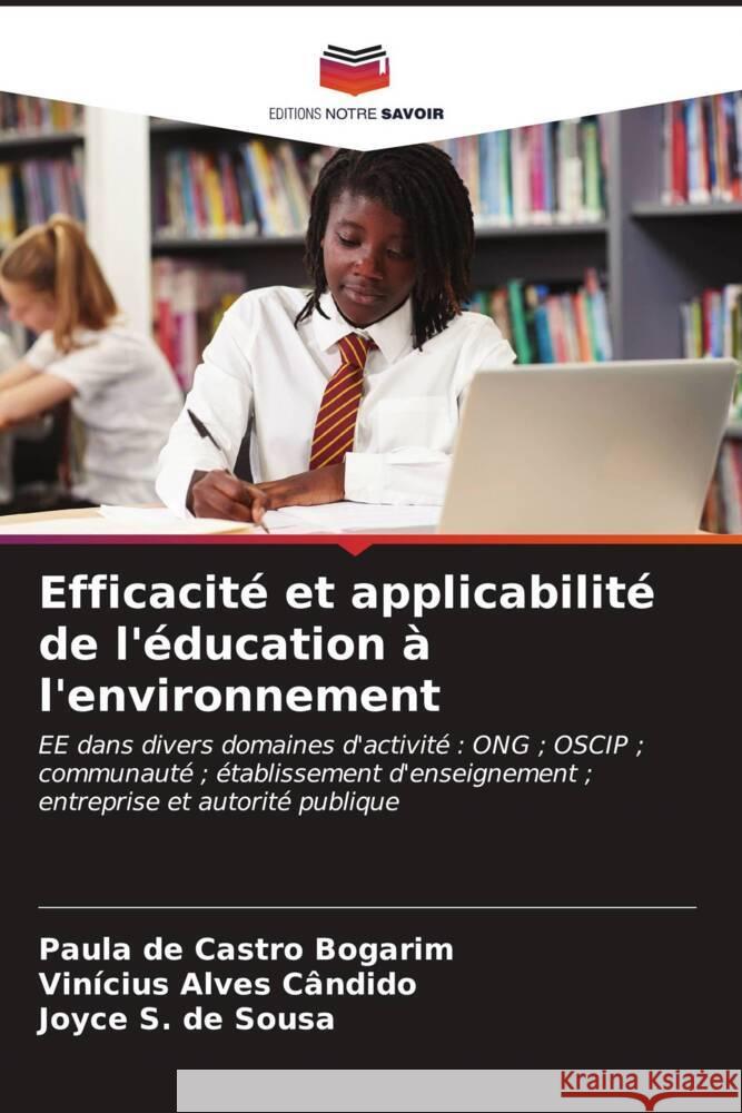 Efficacité et applicabilité de l'éducation à l'environnement de Castro Bogarim, Paula, Alves Cândido, Vinícius, S. de Sousa, Joyce 9786206619871