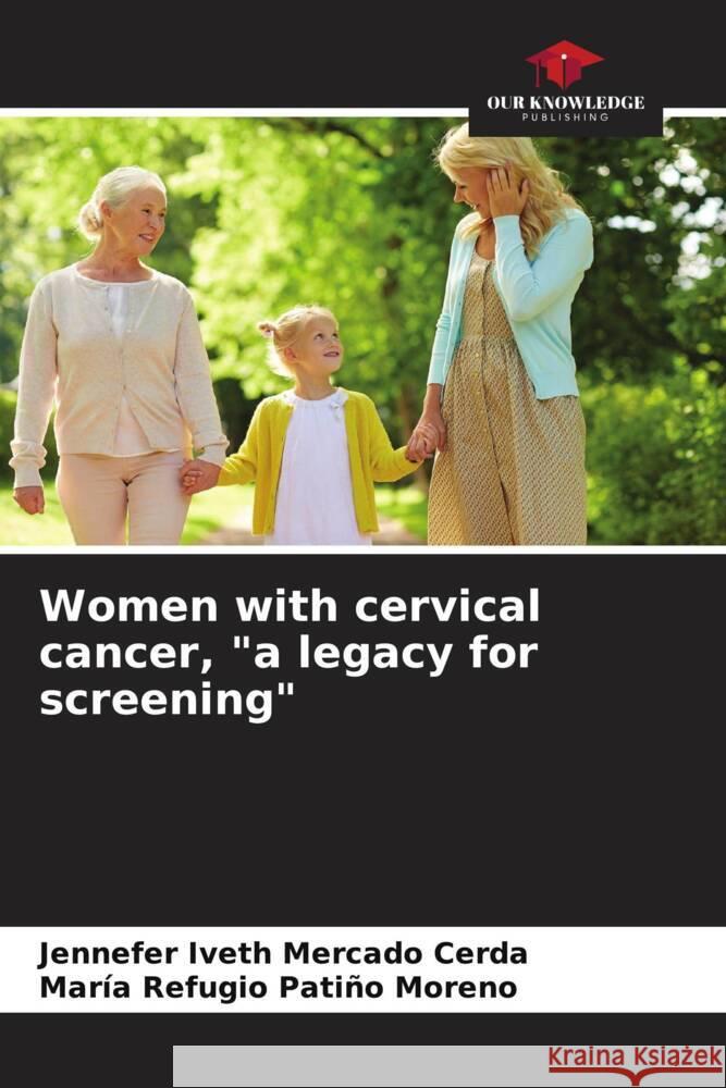 Women with cervical cancer, 