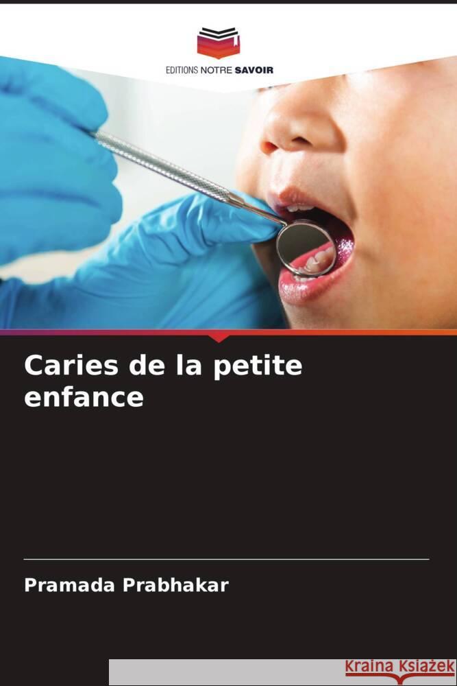 Caries de la petite enfance Prabhakar, Pramada 9786206621119