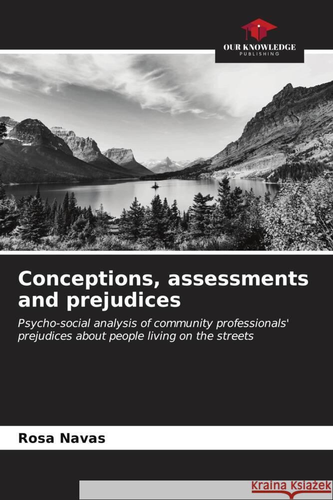 Conceptions, assessments and prejudices Navas, Rosa 9786206622000