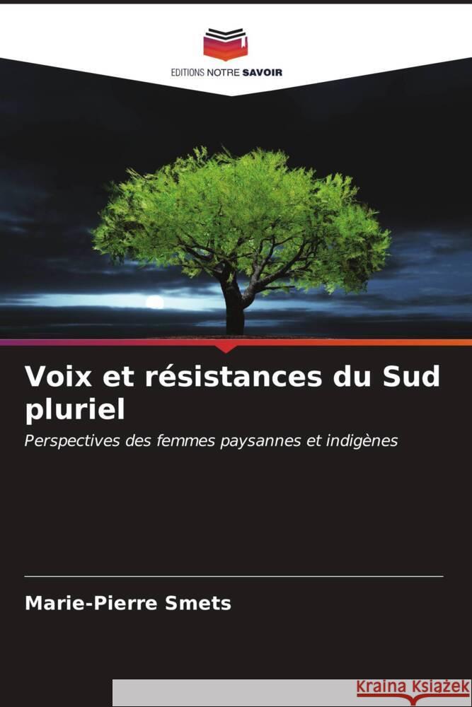 Voix et résistances du Sud pluriel Smets, Marie-Pierre 9786206623304