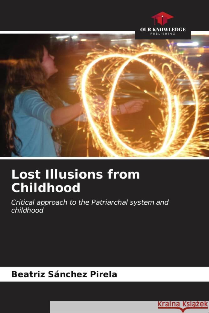 Lost Illusions from Childhood Sánchez Pirela, Beatriz 9786206632467