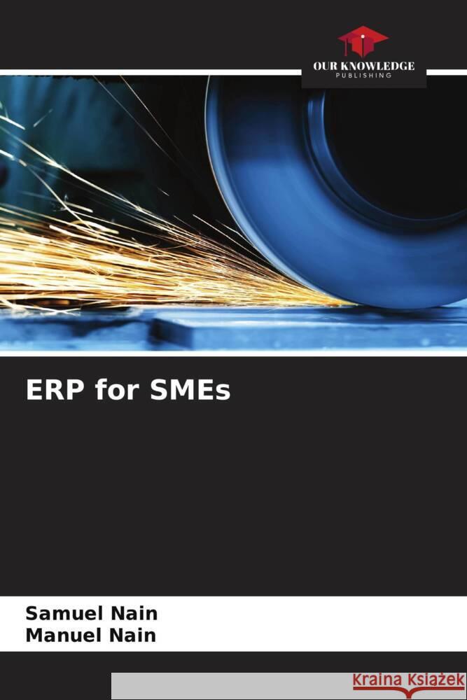 ERP for SMEs Samuel Nain Manuel Nain 9786206637103