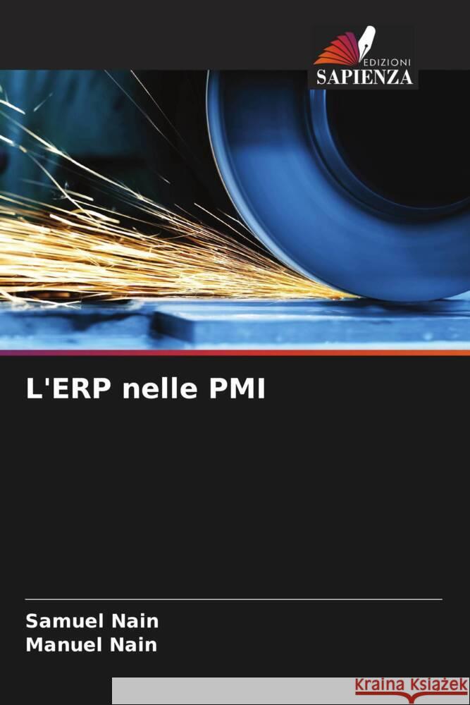 L'ERP nelle PMI Samuel Nain Manuel Nain 9786206637127