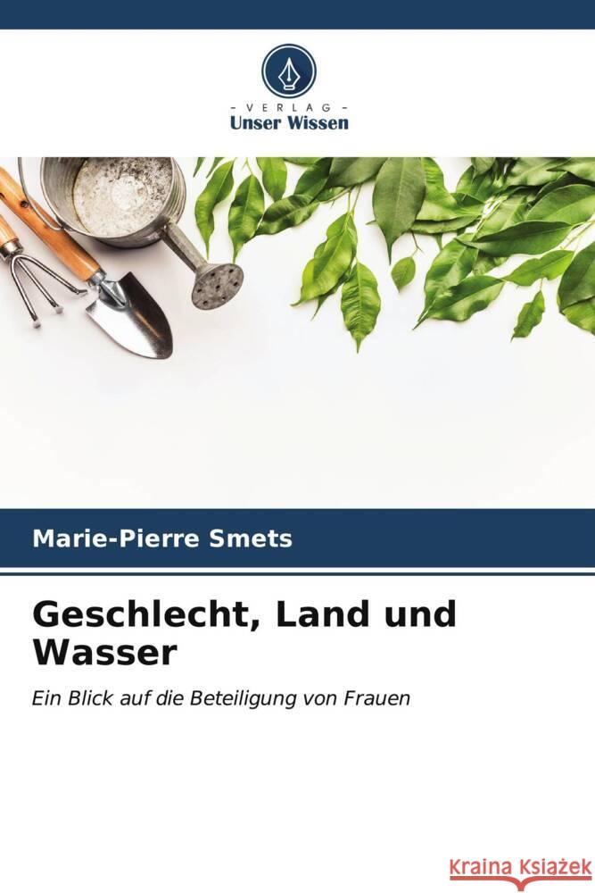 Geschlecht, Land und Wasser Marie-Pierre Smets 9786206645597