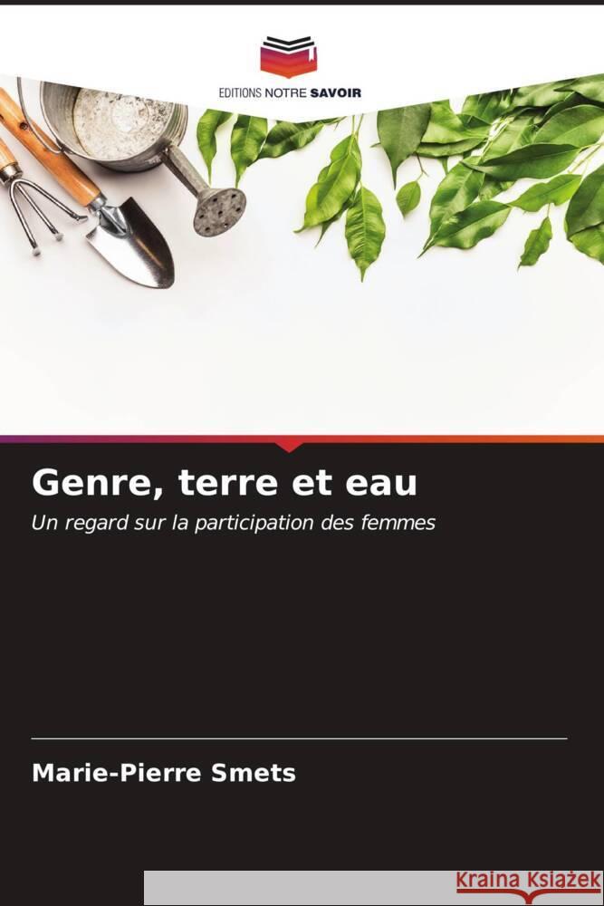 Genre, terre et eau Marie-Pierre Smets 9786206645603