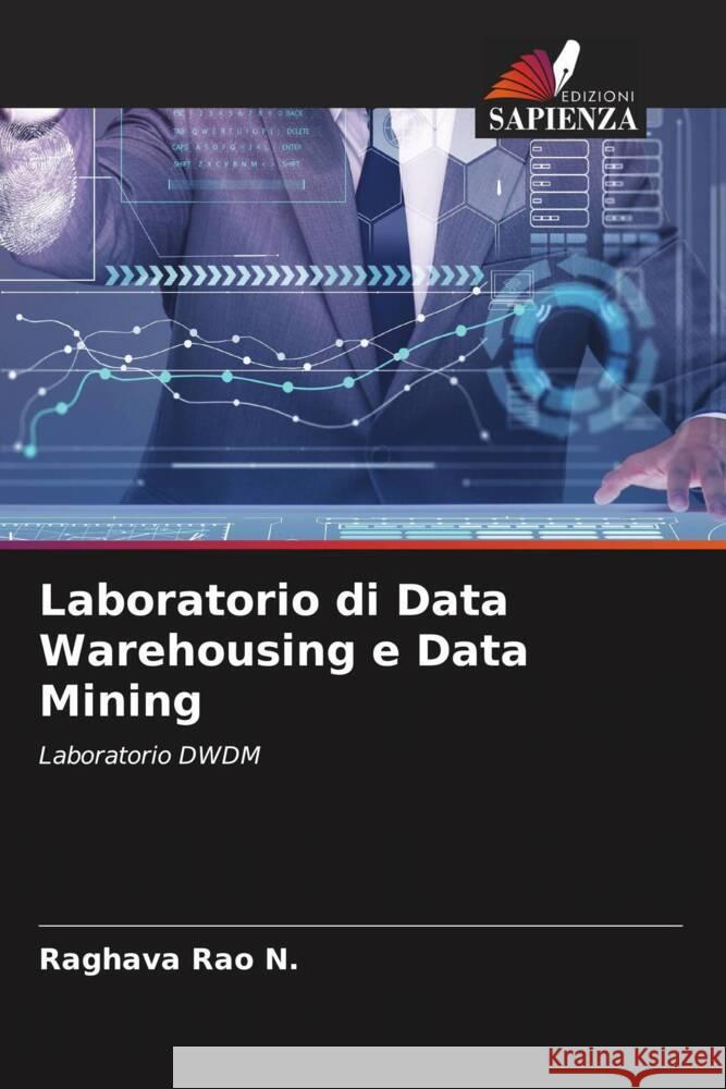 Laboratorio di Data Warehousing e Data Mining Raghava Rao N 9786206648437