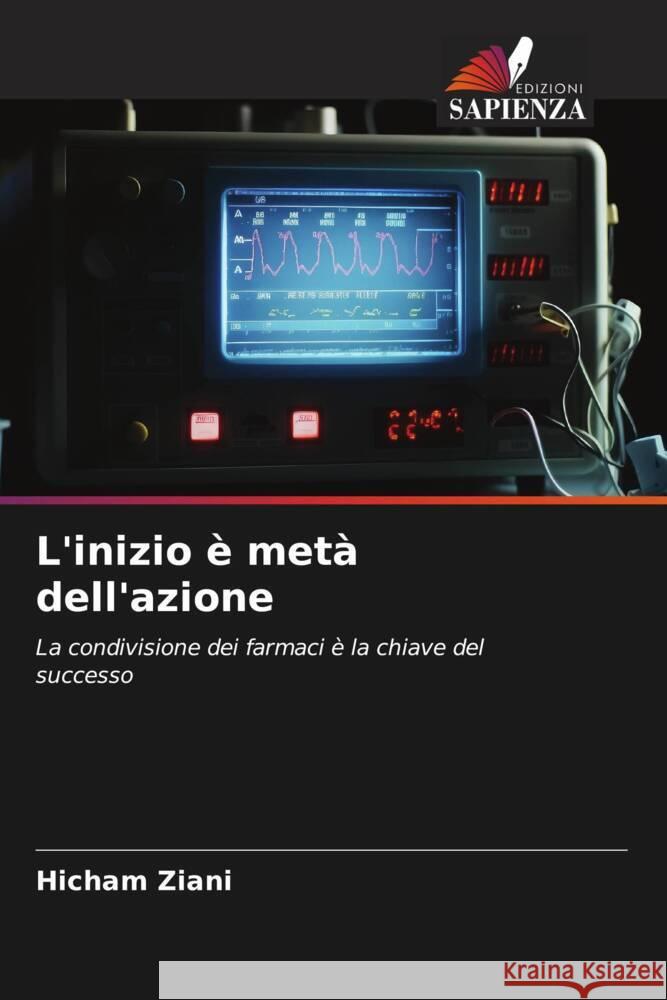 L'inizio ? met? dell'azione Hicham Ziani 9786206648635