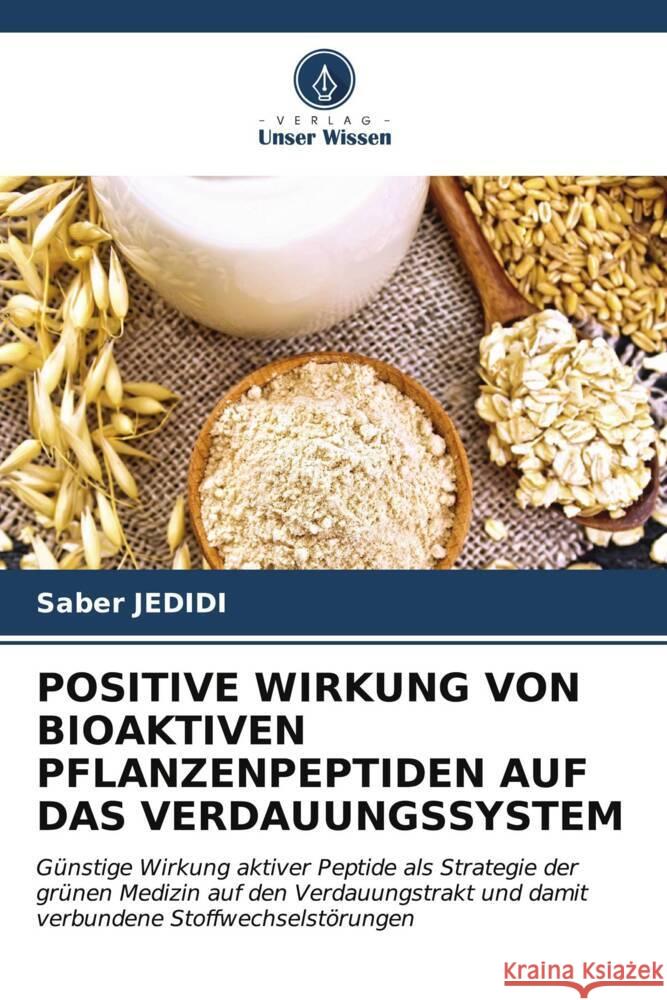 Positive Wirkung Von Bioaktiven Pflanzenpeptiden Auf Das Verdauungssystem Saber Jedidi 9786206649571