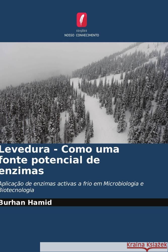 Levedura - Como uma fonte potencial de enzimas Burhan Hamid 9786206651413