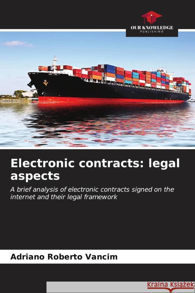Electronic contracts: legal aspects Adriano Roberto Vancim 9786206652342