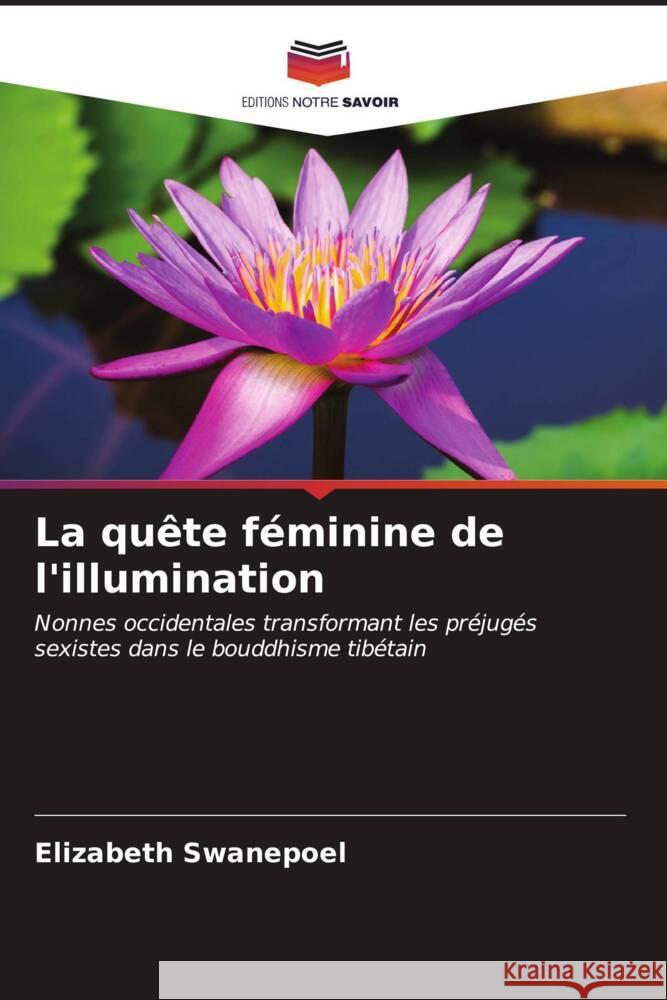 La qu?te f?minine de l'illumination Elizabeth Swanepoel 9786206655442 Editions Notre Savoir
