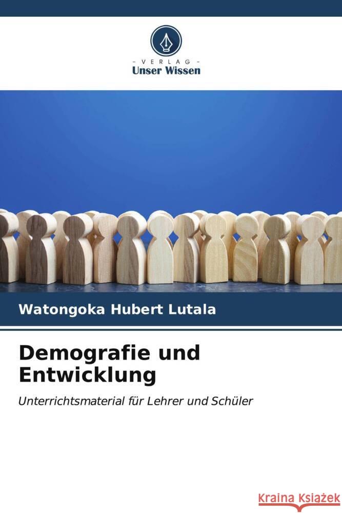 Demografie und Entwicklung Watongoka Hubert Lutala 9786206656968