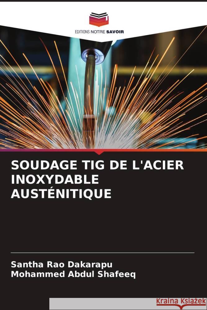 Soudage TIG de l'Acier Inoxydable Aust?nitique Santha Rao Dakarapu Mohammed Abdu 9786206659372