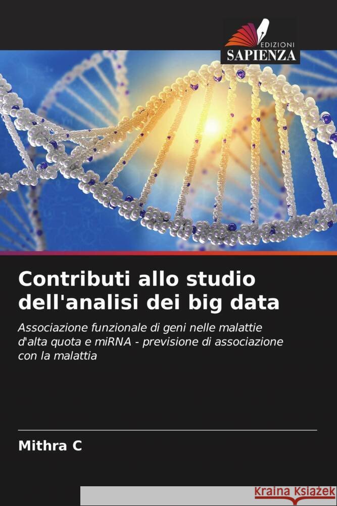 Contributi allo studio dell'analisi dei big data C, Mithra 9786206659563 Edizioni Sapienza
