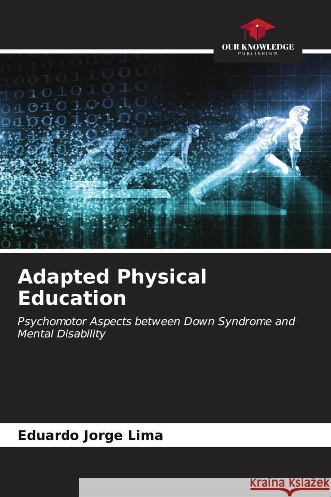 Adapted Physical Education Eduardo Jorge Lima 9786206663317