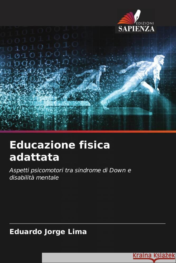 Educazione fisica adattata Eduardo Jorge Lima 9786206663355