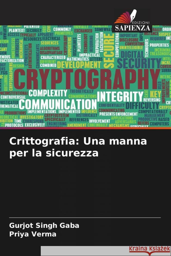 Crittografia: Una manna per la sicurezza Gurjot Singh Gaba Priya Verma 9786206667711