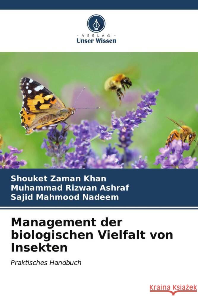 Management der biologischen Vielfalt von Insekten Shouket Zaman Khan Muhammad Rizwan Ashraf Sajid Mahmood Nadeem 9786206668916