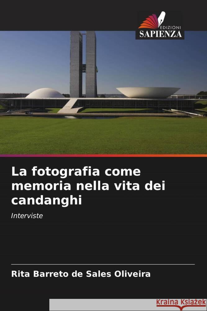 La fotografia come memoria nella vita dei candanghi Rita Barret 9786206669111